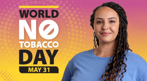 Veteran on colo r background. text: World No Tobacco Day. May 31.